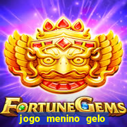 jogo menino gelo menina lava